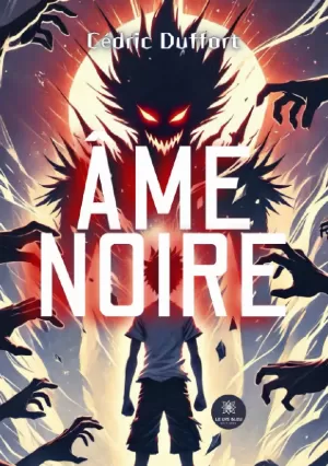 Cédric Duffort – Âme noire